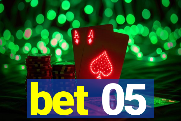 bet 05